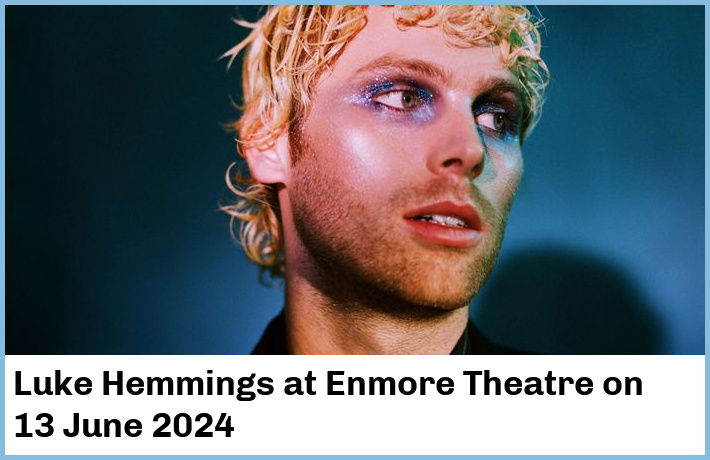 Luke Hemmings | Enmore Theatre | 13 June 2024