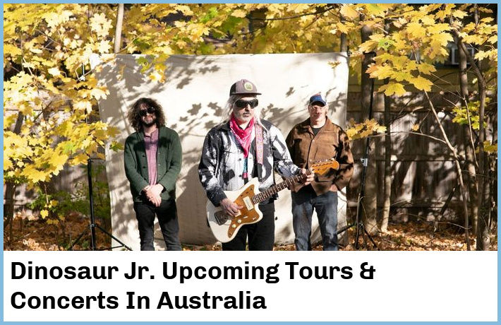 Dinosaur Jr. Tickets Australia