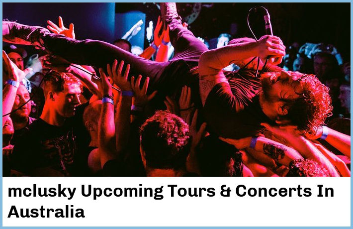 mclusky Upcoming Tours & Concerts In Australia