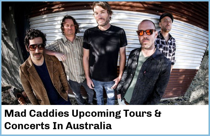 Mad Caddies Upcoming Tours & Concerts In Australia