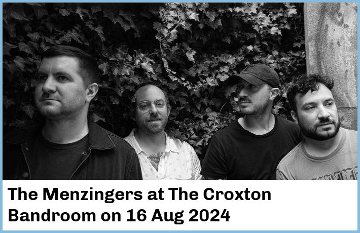 The Menzingers | The Croxton Bandroom | 16 Aug 2024