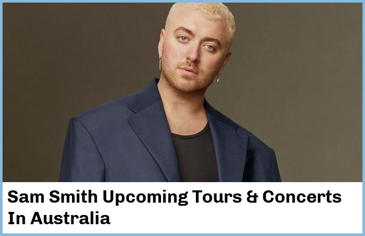 Sam Smith Tickets Australia