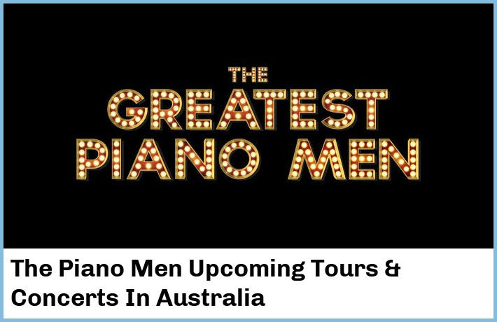 The Piano Men Tickets Australia