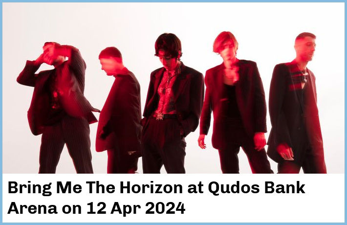 Bring Me The Horizon | Qudos Bank Arena | 12 Apr 2024