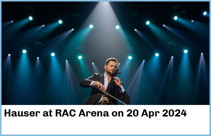 Hauser | RAC Arena | 20 Apr 2024