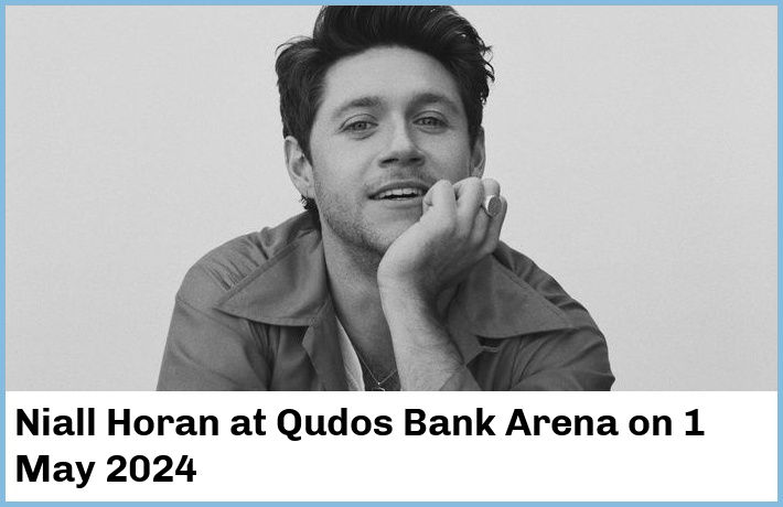 Niall Horan | Qudos Bank Arena | 1 May 2024