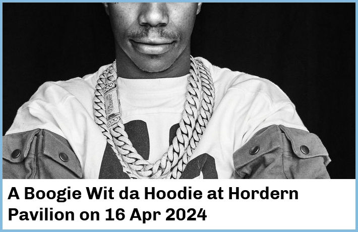 A Boogie Wit da Hoodie | Hordern Pavilion | 16 Apr 2024