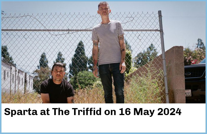 Sparta | The Triffid | 16 May 2024