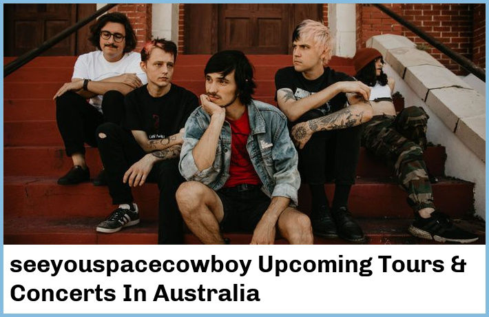 seeyouspacecowboy Tickets Australia