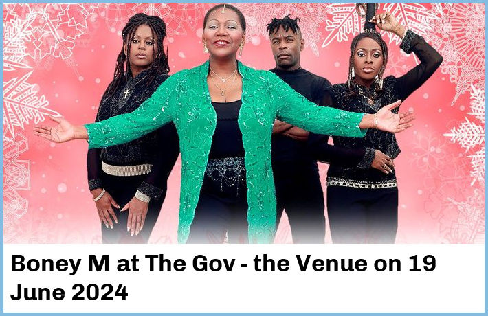 Boney M | The Gov - the Venue | 19 June 2024