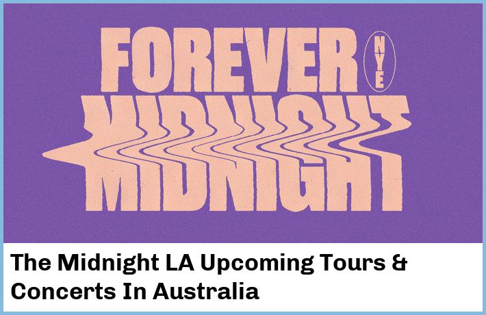 The Midnight LA Upcoming Tours & Concerts In Australia