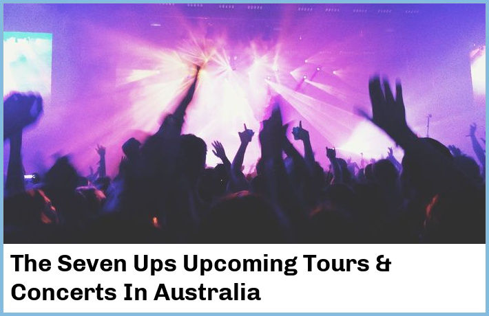 The Seven Ups Tickets Australia