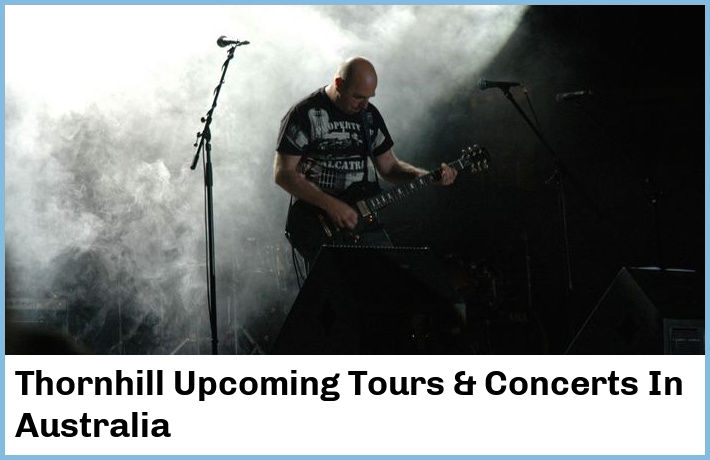 Thornhill Tickets Australia