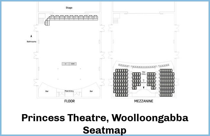 Princess Theatre, Woolloongabba Seatmap