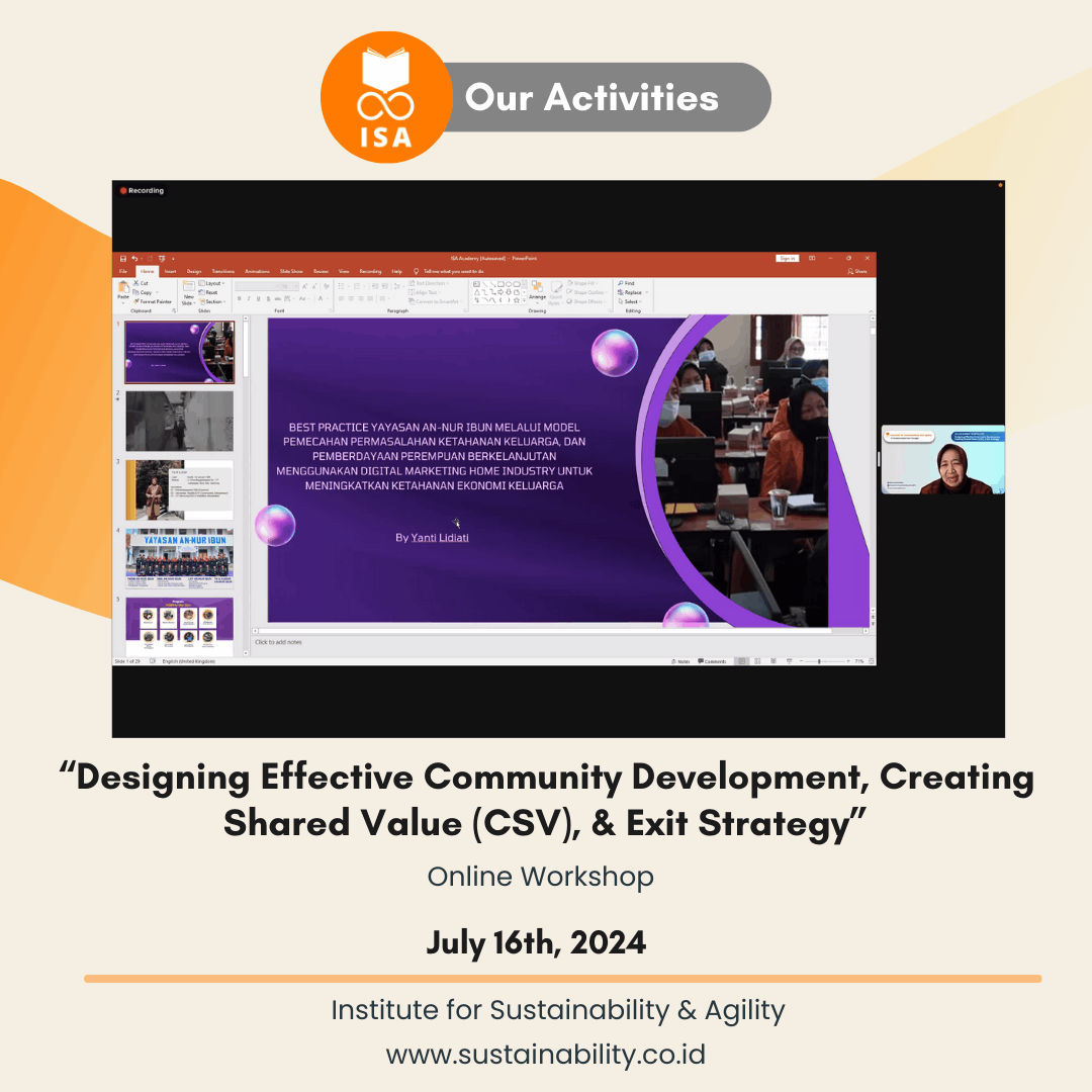 ISA Workshop "Designing Effective Community Development, Creating Shared Value (CSV), & Exit Strategy" 16 July 2024 (3)