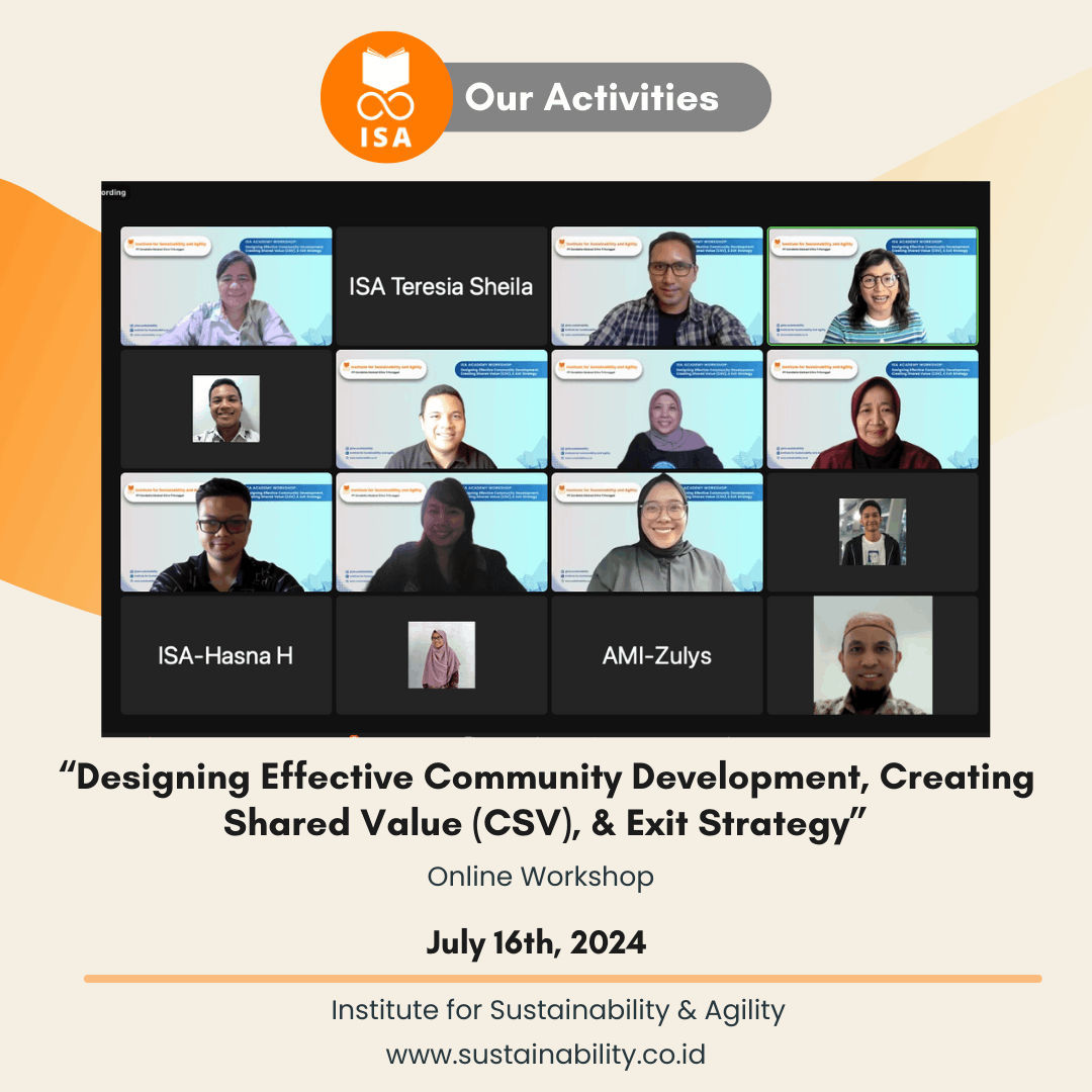 ISA Workshop "Designing Effective Community Development, Creating Shared Value (CSV), & Exit Strategy" 16 July 2024 (5)