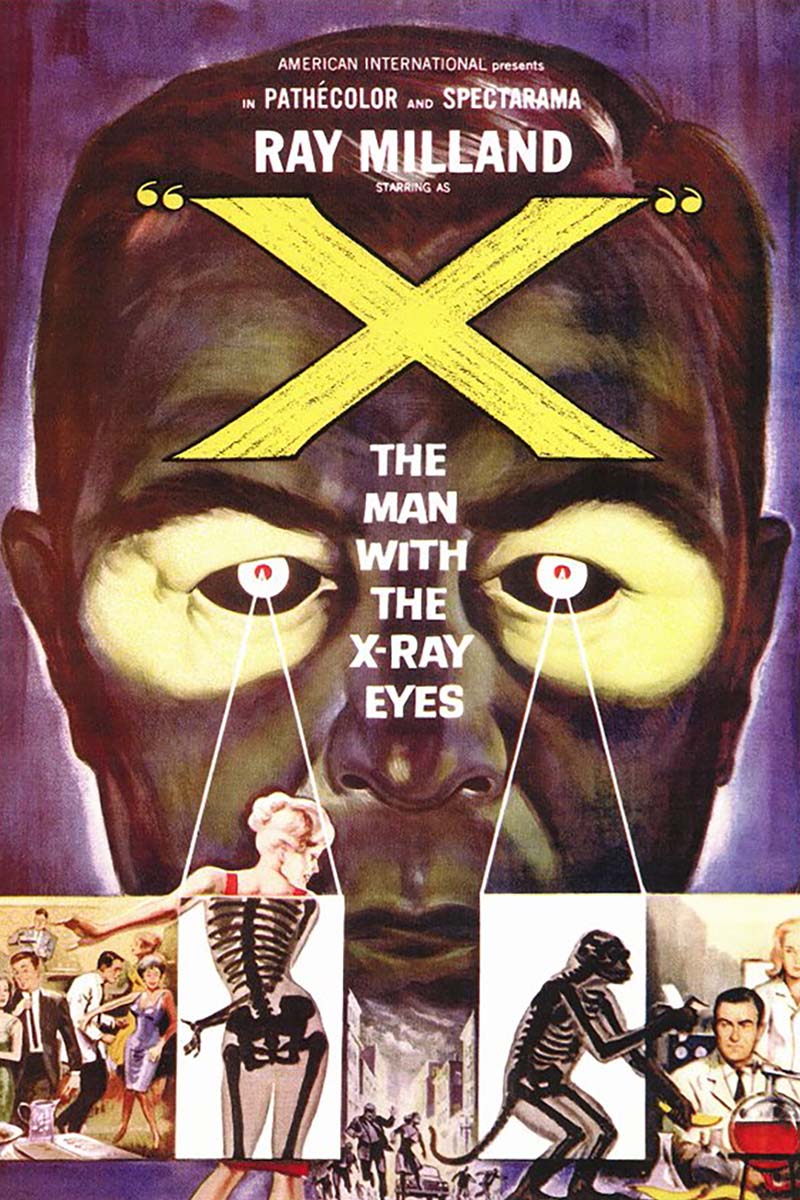 X: The Man with the X-Ray Eyes (1963)