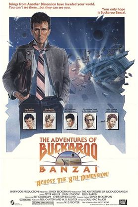 The Adventures of Buckaroo Banzai Across the 8th Dimension (1984)