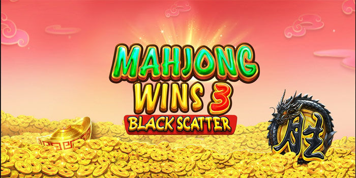 Trik Pro Player Slot Mahjong Wins 3 dalam Memburu Black Scatter