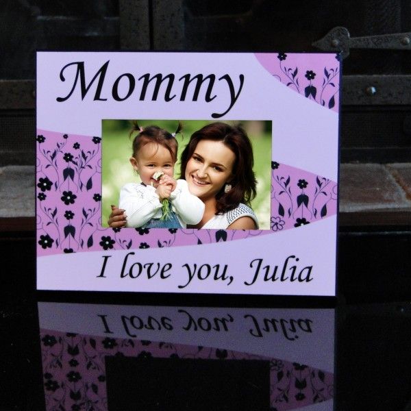 Mommy I Love You Picture Frame Customize Nation