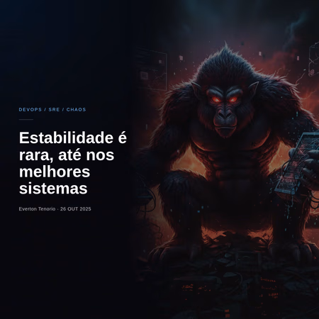 Estabilidade é rara, até nos melhores sistemas.
