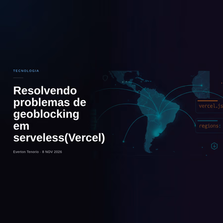 Resolvendo problemas de geoblocking em Serverless(Vercel)