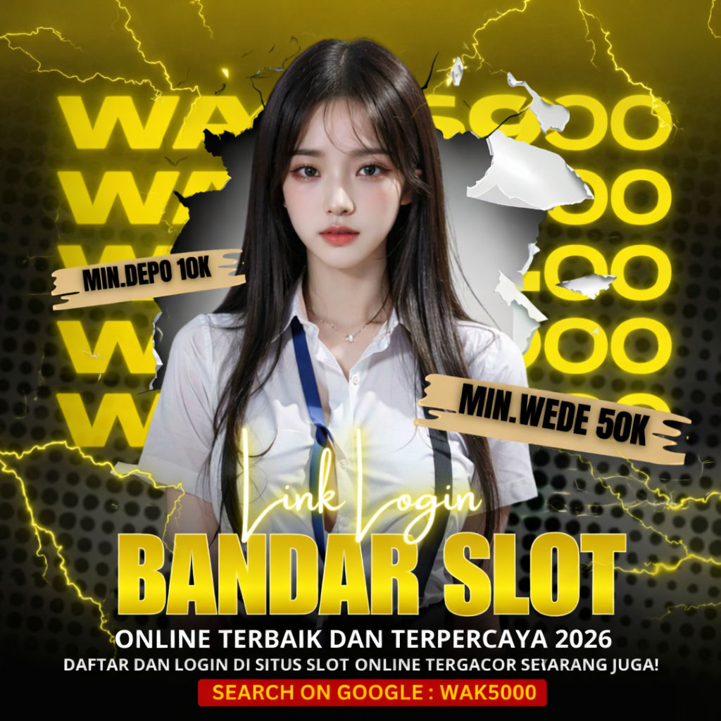 WAK5000 = Link Slot Gacor Terbaik Game Online 88 Resmi Paling Trusted 100%