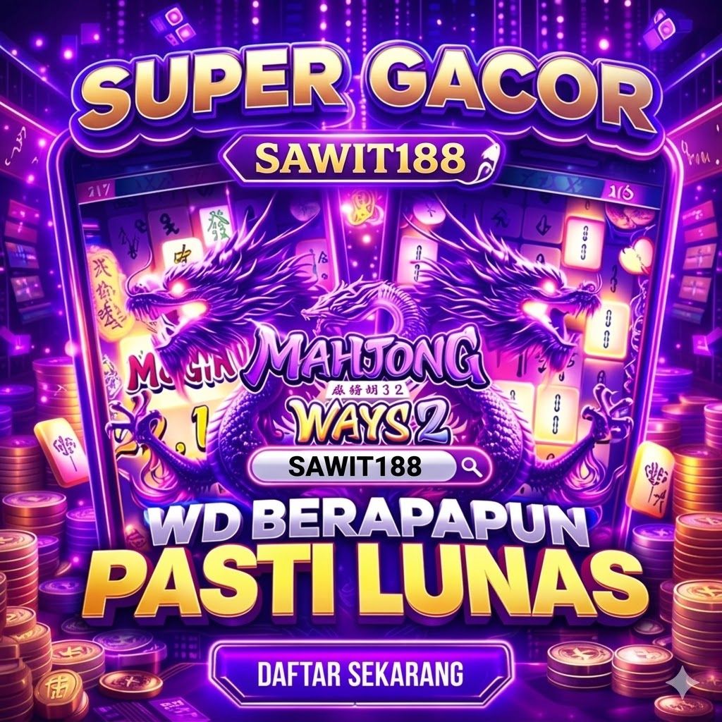 Galeri foto SAWIT188 # Link Login Resmi Slot Gacor Terpercaya Deposit Via Qris 10k di Mahjong