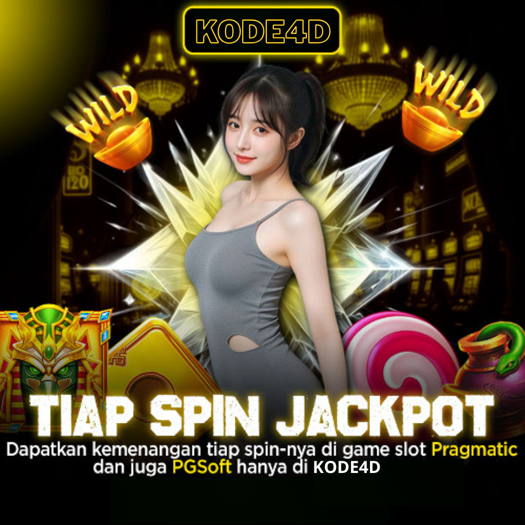 KODE4D - Tempat Bermain Slot Gacor Setiap Spin Serasa Jackpot & Gampang Maxwin