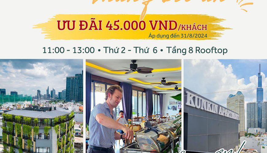 ƯU ĐÃI 𝟒𝟓.𝟎𝟎𝟎 𝐕𝐍𝐃/ VÉ BUFFET TRƯA NHƯ LỜI TRI ÂN ĐẶC BIỆT CỦA KUNKIN BISTRO