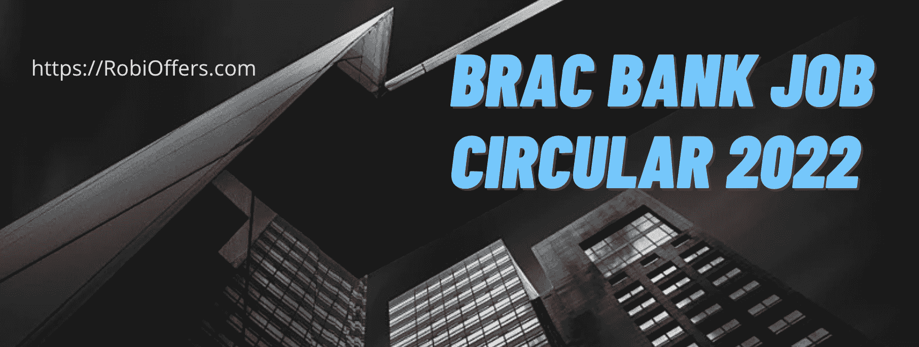 BRAC Bank Job Circular 2022 