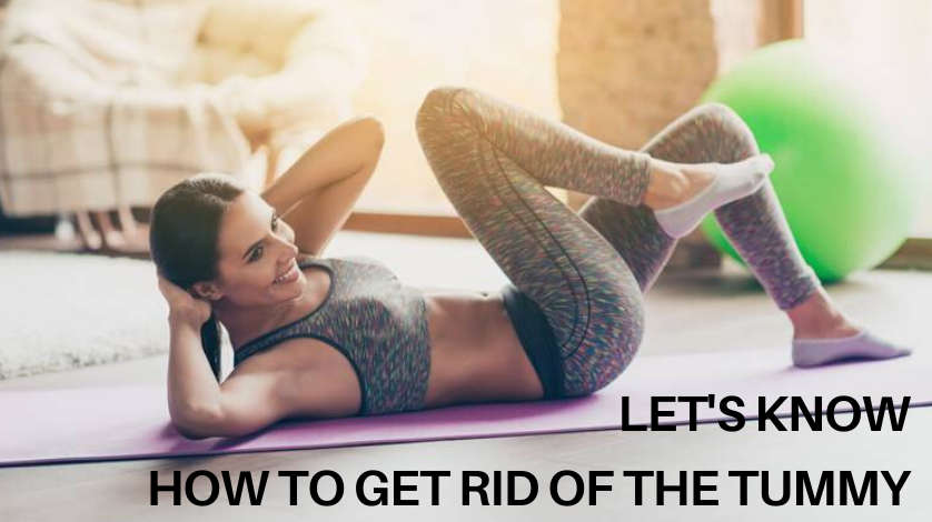 Let's know how to get rid of the tummy