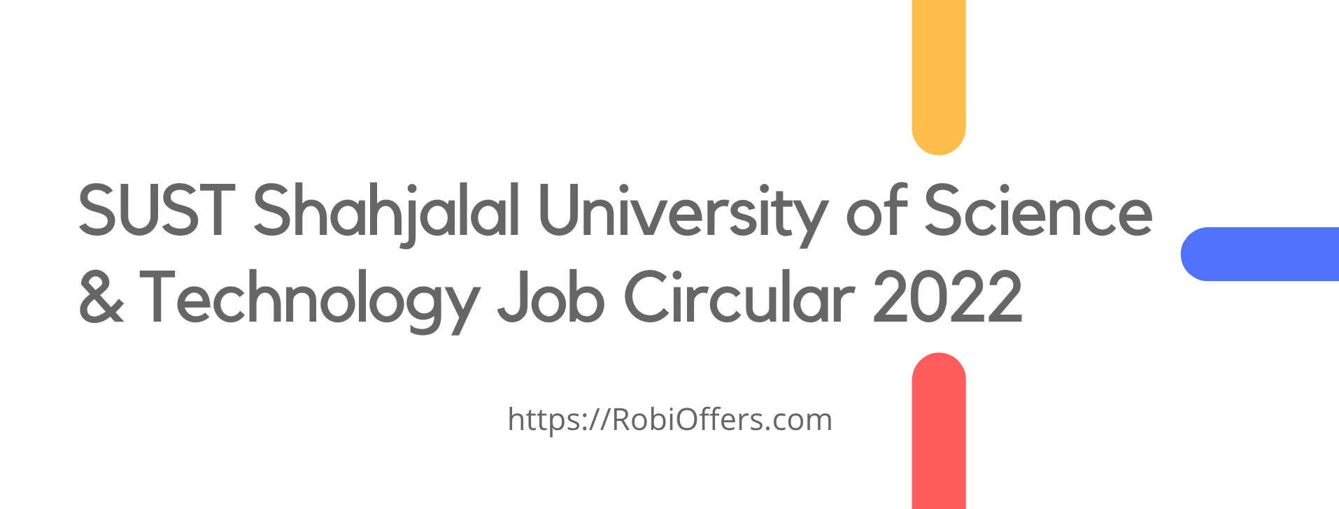 SUST Shahjalal University of Science and Technology Job Circular 2022