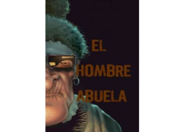 El Hombre Abuela