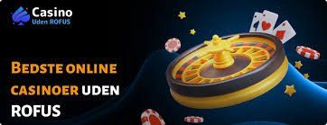 Bedste Online Casino Uden ROFUS - Spil Trygt og Sikkert