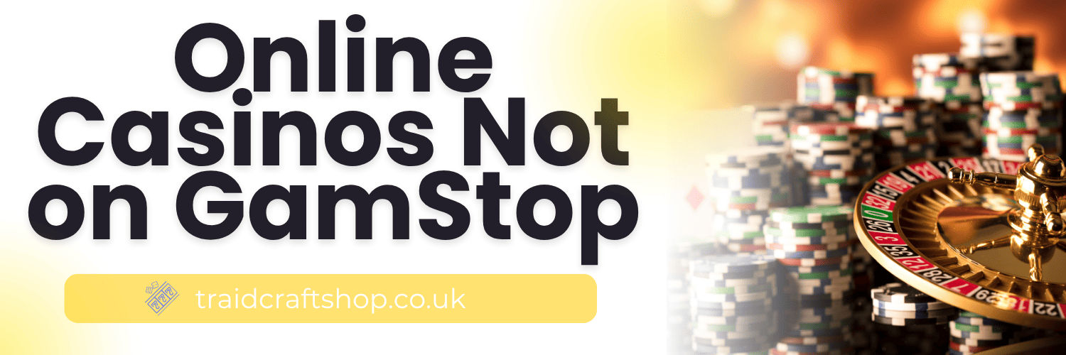 Best Casinos Not on GamStop Your Ultimate Guide to Online Gaming