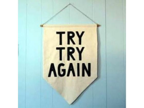 Never Give Up:Try Again