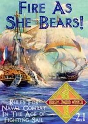 Fire As She Bears! - 2nd Edition (2.1) is a 2005 recipient of the Origins Vanguard Award "The best Age of Sail large battle rules available." --- LittleWarsTV.com --- "It was actually here...that French shot crashed through the scantlings to decapitate…