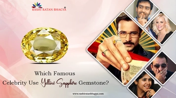Which Famous Celebrity Use Yellow Sapphire Gemstone?
