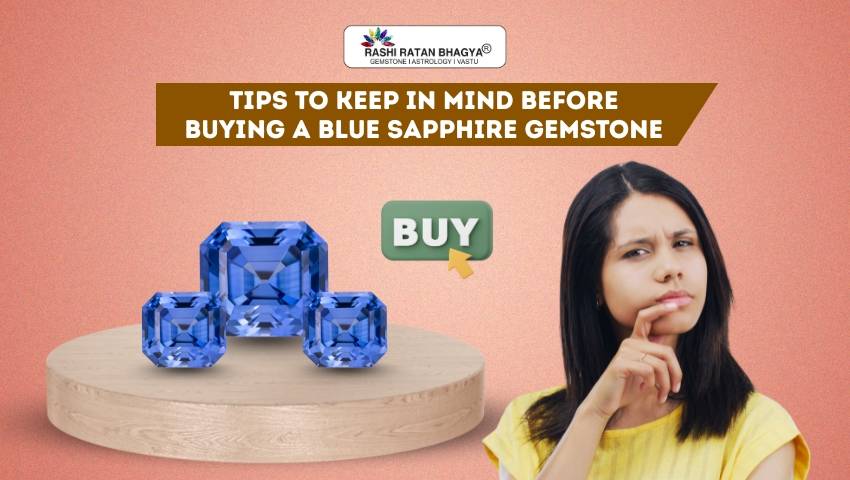 Tips to Keep in Mind Before Buying a Blue Sapphire Gemstone