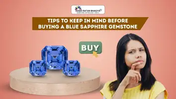 Tips to Keep in Mind Before Buying a Blue Sapphire Gemstone