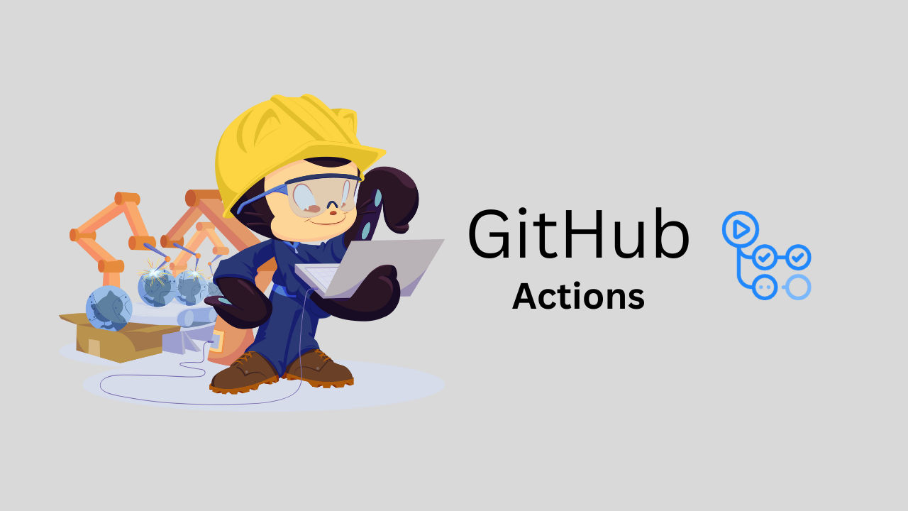 Automate with Precision: Building Custom GitHub Actions