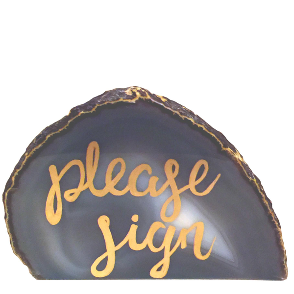 Blue Agate "Please Sign" 