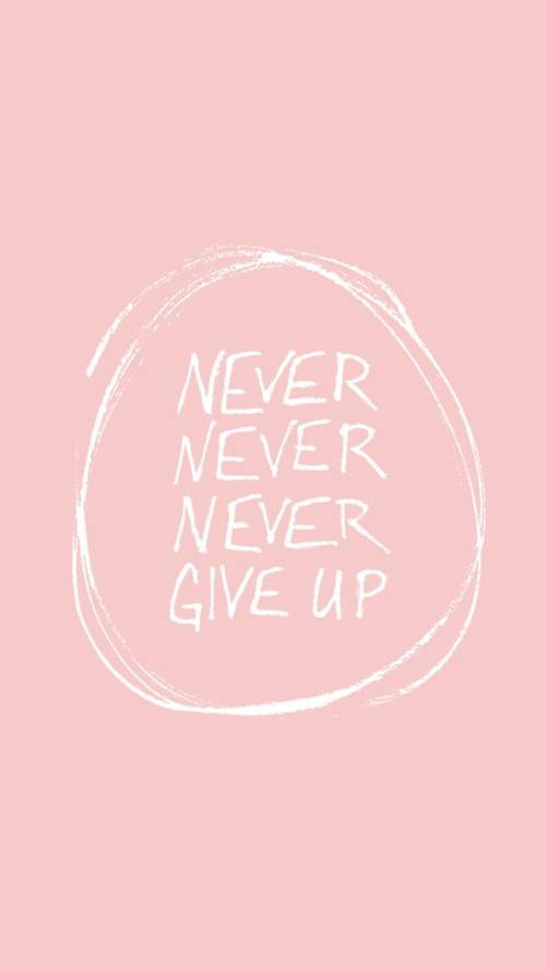 Frases de Motivacion - Nunca nunca pero nunca te des por vencido.