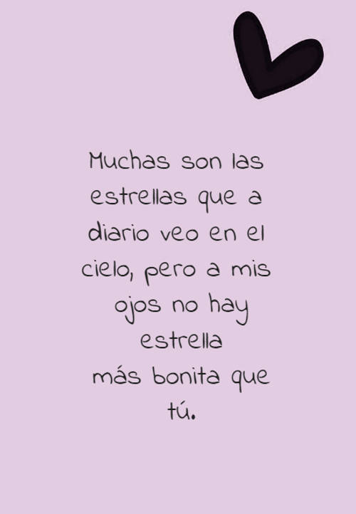 Frases de Amor - Muchas son las estrellas que a diario veo en el cielo, pero a mis ojos no hay estrella más bonita que tú.