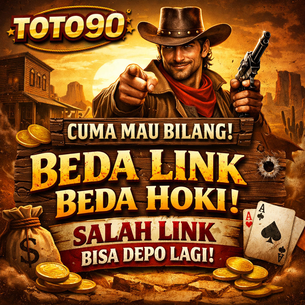 TOTO90 - Cuma Mau Bilang! Beda Link Beda Hoki Salah Link Bisa Depo Lagi  image 1
