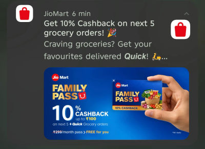10% Cashback on next 5 Jiomart Quick orders upto 100 (Family Pass for free)