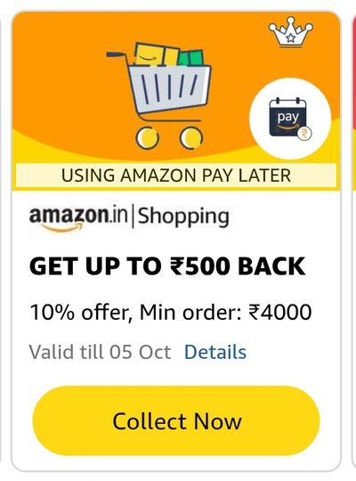 Amazon Pay later: Get 10% upto ₹500 on min ₹4000 Amazon Shopping order (Oct 3 - Oct 5)