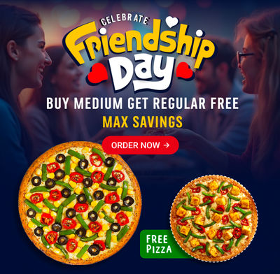 Domino's: Friendship Day Special - Buy Medium Pizza & Get Regular Pizza FREE