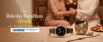 Go Noise Raksha Bandhan Special - Upto 80% Off + HDFC 10% Instant Discount